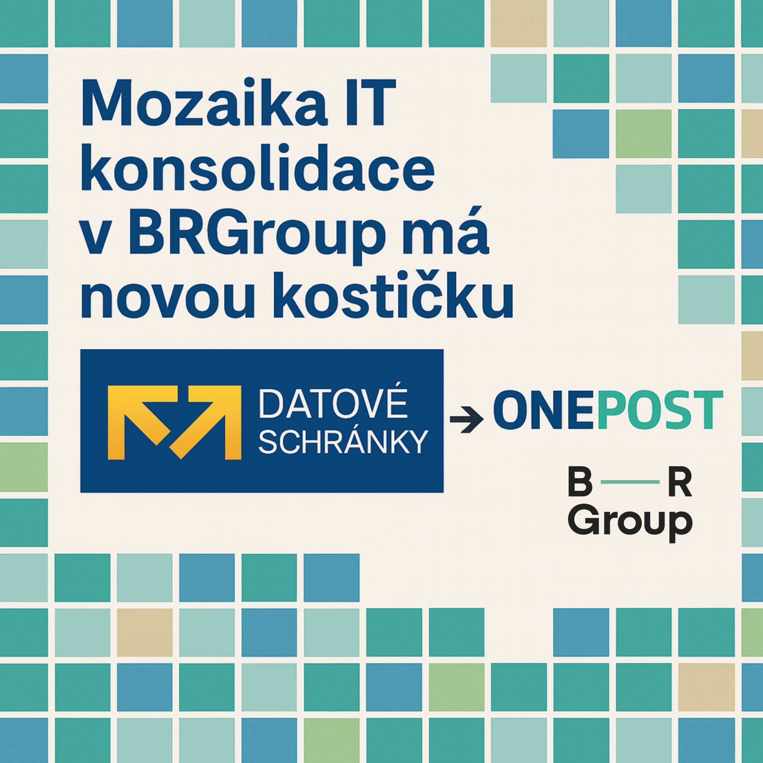The mosaic of IT consolidation in BR Group has a new piece